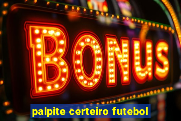 palpite certeiro futebol